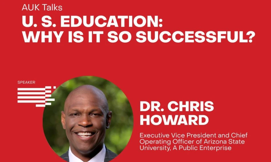 AUK Talks з доктором Крісом Ховардом, виконавчим віце-президентом і головним операційним директором Arizona State University - linza.com.ua